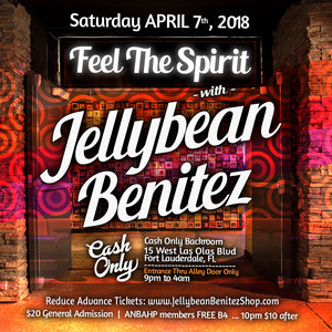 Saturday April 7th ~ Jellybean Benitez at Cash Only Fort Lauderdale, FL