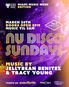 Sunday March 24th Nu Disco Sundays with Jellybean Benitez & Tracy Young at No.3 Social in Miami