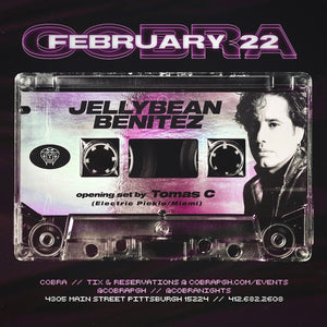 Saturday Feb 22nd Cobra presents: Jellybean Benitez in Pittsburgh