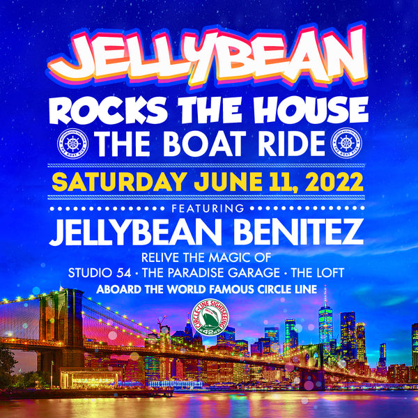 New York City - Sat June 11th, 2022 - Jellybean Rocks The House - The Boat Ride