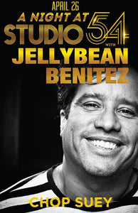 Save The Date: Thursday April 26th  #Seattle for: A Night at Studio 54 with Jellybean Benitez at Chop Suey