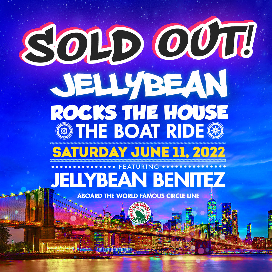 June 11th 2022 JellybeanRocksTheHouse Boat Ride in NYC is SOLD OUT Jellybean Benitez Shop