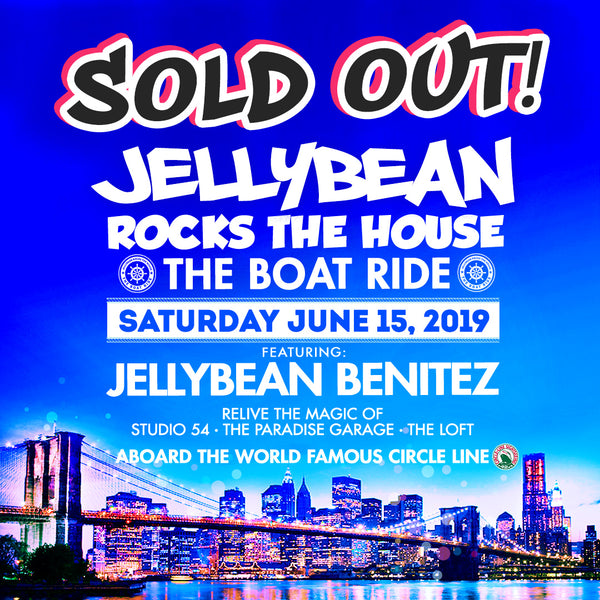 Sold Out !!! The June 15th Jellybean Rocks The House Boat Ride in NYC