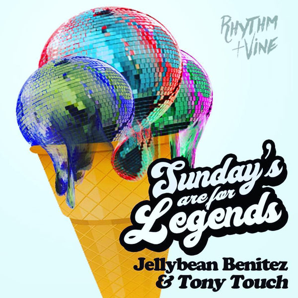 Sunday Funday Feb 11th Jellybean Benitez & Tony Touch at Rhythm & Vine in Fort Laudedale