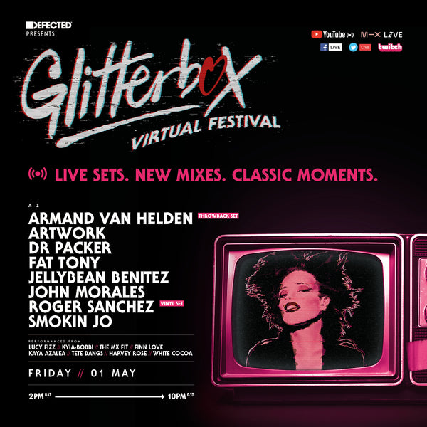 Friday May 1st Glitterbox Vitual Festival 2.0 with Jellybean Benitez - Set Time 9am Est