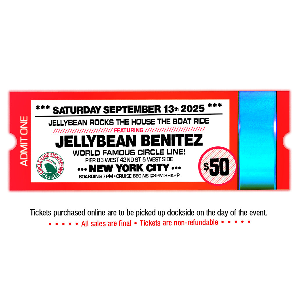 September 13th - Jellybean Rocks The House - The Boat Ride - $50 - 5th Release