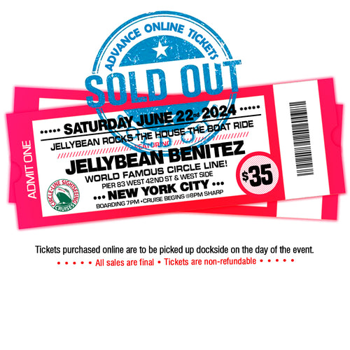 June 22nd - Jellybean Rocks The House - The Boat Ride - $35 - 2nd Release
