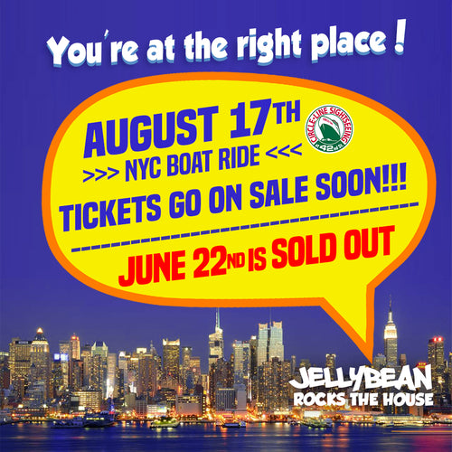 Jellybean Rocks The House - The Boat Ride - Tickets Go On Sale Tuesday May 7th at 12:00 pm edt